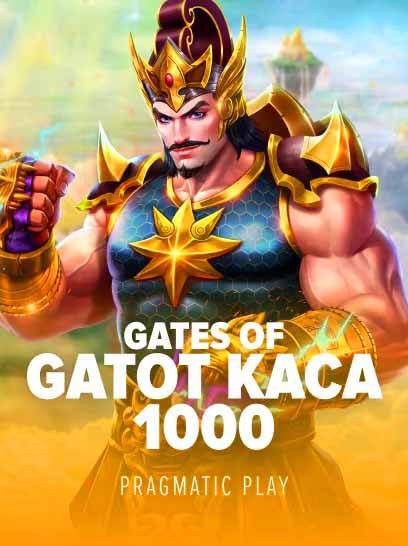 Gates of Gatot Kaca 1000